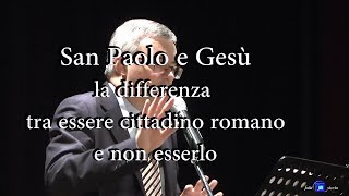 Alessandro Barbero San Paolo e Gesù la differenza di essere romano e non esserlo