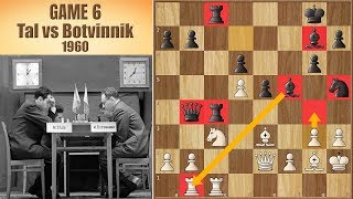 Storm of the Century | Tal vs Botvinnik 1960. | Game 6