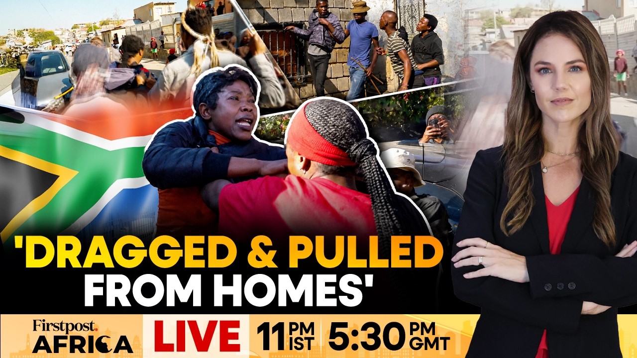 LIVE: South Africa Xenophobia Row: Migrants Pulled From Homes By Vigilantes | Firstpost Africa