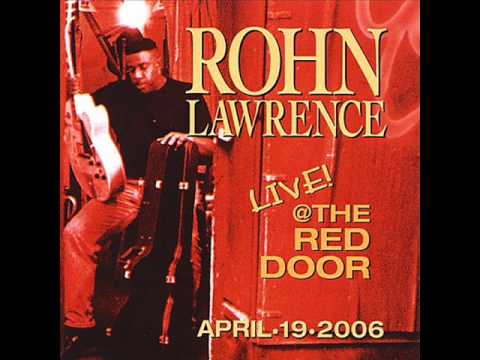 Rohn Lawrence - The Way Love Goes