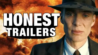 Honest Trailers | Oppenheimer