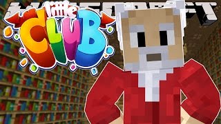 Minecraft-THE LITTLE CLUB HAS A BIG ANNOUNCEMENT!!