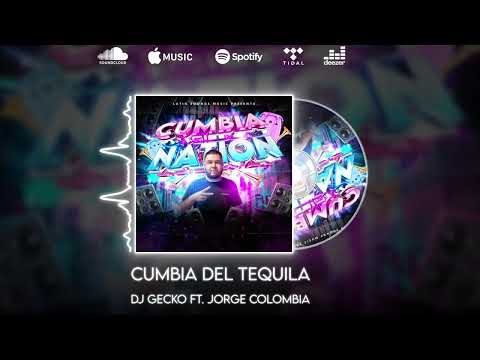 23. Cumbia Del Tequila 💥Cumbia Nation 2022💥 - @DjGecko @LatinSoundsMusic