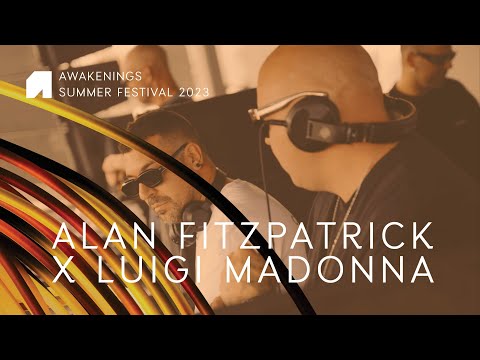 Alan Fitzpatrick x Luigi Madonna | Awakenings Summer festival 2023