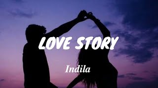 Indila - Love Story [Lyrics]