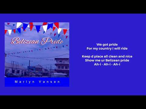 Belizean Pride Jingle - Marlyn Vansen (Song + Lyrics)