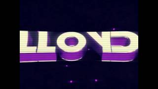 Mein Lloyd Intro