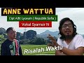 KARAOKE ANNE WATTUA II Cipt Alfit Lyceum II Vokal Syamsir N