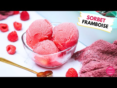 Recette sorbet framboise