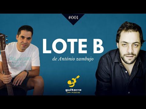 Lote B - António Zambujo