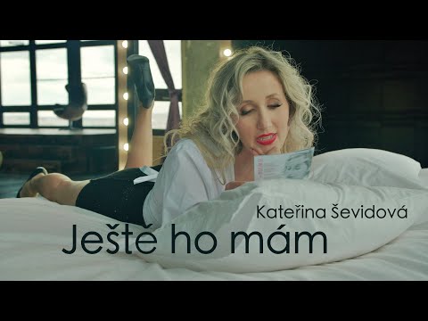 Kateřina Ševidová - Ještě ho mám (Oficiální videoklip 2023)