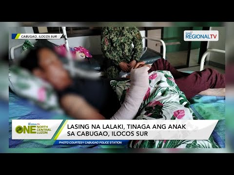 One North Central Luzon: Lasing na lalaki, tinaga ang anak sa Cabugao, Ilocos Sur