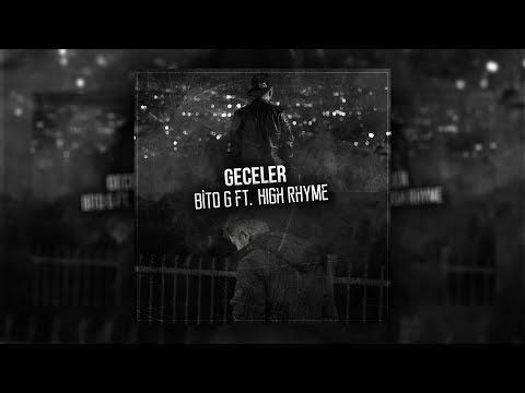 Bito G ft. High Rhyme - Geceler (Official Music Video) #GECELER