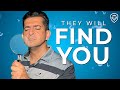 They Will Find You