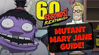 How to get MUTANT MARY JANE - 60 Seconds Reatomized Tutorial 2020
