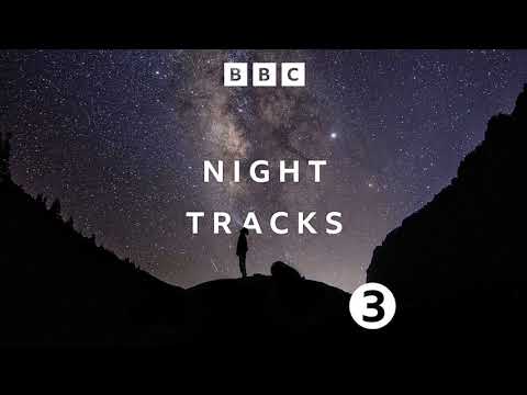 Night Tracks - The constant harmony machine - BBC Sounds
