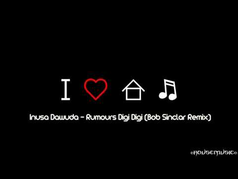 Inusa Dawuda - Rumours Digi Digi (Bob Sinclair Remix)