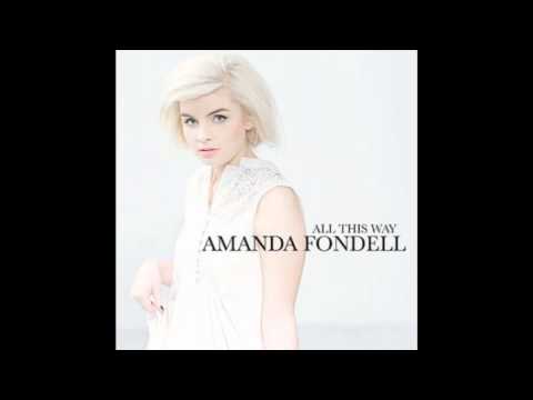 Amanda Fondell - All This Way