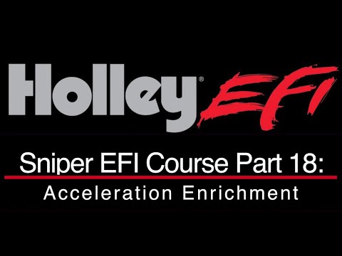 Holley Sniper EFI Training Part 18: Acceleration Enrichment | Evans Performance Academy