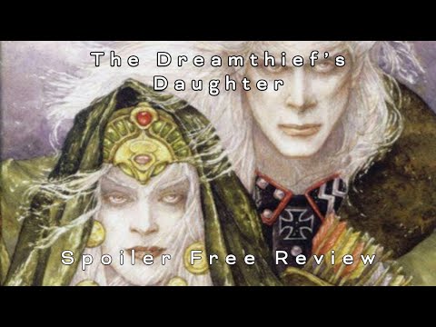 The Dreamthief’s Daughter by Michael Moorcock | Spoiler Free Review