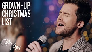 Grown Up Christmas List | Caleb + Kelsey Cover