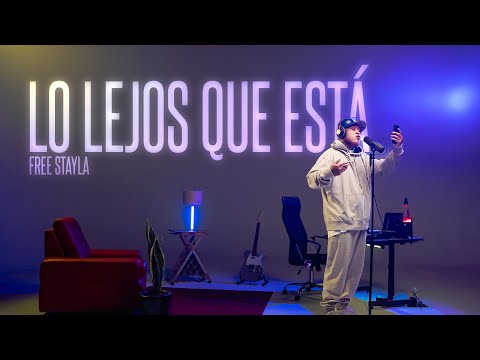 Lo Lejos Que Está - Free Stayla ( Vídeo Oficial )