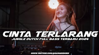 Download lagu DJ CINTA TERLARANG X BERHENTI BERHARAP JUNGLE DUTCH INDO GALAU FULL BASS TERBARU 2026 (RAMA REBORN)  mp3