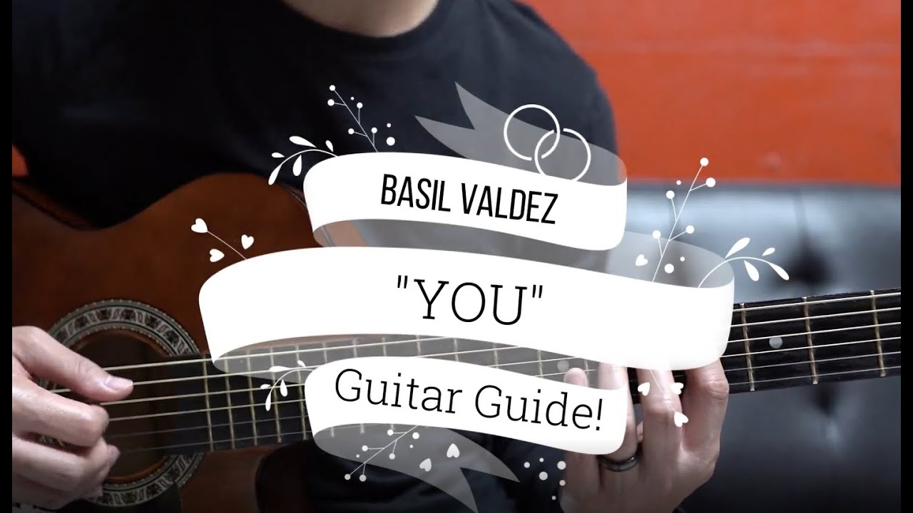 You - Basil Valdez (Guitar Tutorial) HD