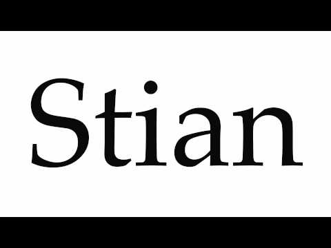How to Pronounce Stian