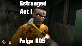 Let`s Play Estranged: Act I #005 [Deutsch] [HD] - Wackelige Angelegenheit