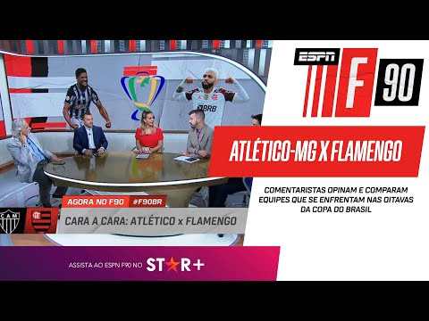 HULK X GABIGOL? KENO X ARRASCAETA? F90 compara e faz cara de Atlético-MG x Famengo