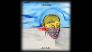 Raindogs - Indiegente