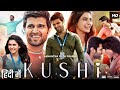 Kushi New 2023 Released Full Hindi Dubbed Movie Vijay Devarakonda Samantha
