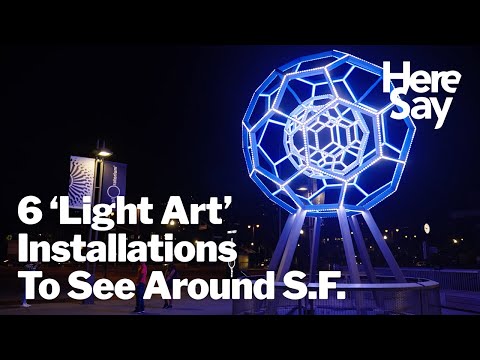 6 'Light Art' Installations To See Around S.F.
