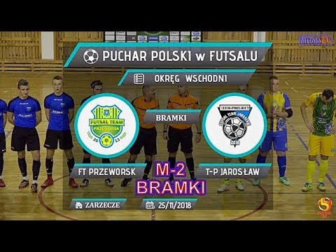 M2 Bramki Futsal FT Przeworsk - T-P Jarosław [3018-11-25]