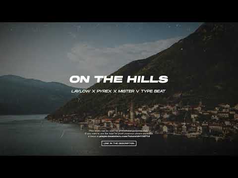 [FREE] Laylow x Pyrex x Mister V Type Beat 2022 - "On the hills"