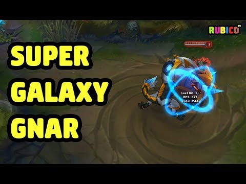 SUPER GALAXY GNAR SKIN SPOTLIGHT - LEAGUE OF LEGENDS