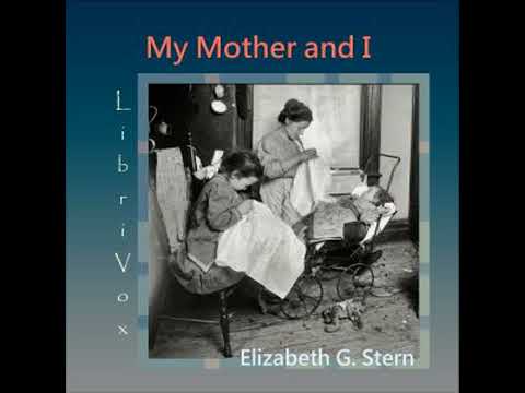 My Mother and I - Elizabeth Gertrude Stern