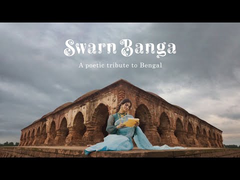 Swarn Banga : A Poetic Tribute to Bengal