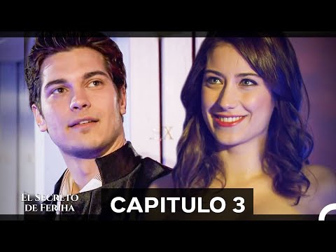 Capítulo 3 Sin Cortes - El Secreto de Feriha (Doblado en Español)  (Versión Larga)