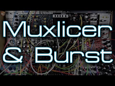 Juggling Rhythms with Muxlicer & Burst from Befaco