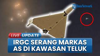 Drone dan Rudal IRGC Sasar Markas Militer AS di Kawasan Teluk seusai Washington Serang Pulau Qeshm