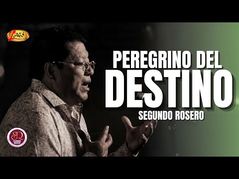 Segundo Rosero  - Peregrino Del Destino | Bolero