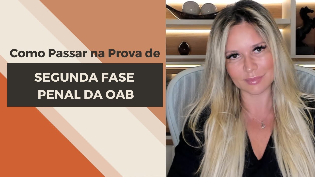 Como passar na Prova de Segunda Fase da OAB de Direito Penal