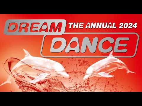 DREAM DANCE 2024 # THE BEST DANCE MUSIC ALBUM # NEW 2024