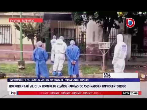 Crimen brutal en Tafí Viejo: torturaron y mataron a un jubilado de 71 años
