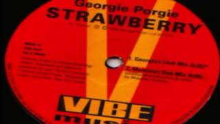 Georgie Porgie - Strawberry (Maurice's Dub Mix)