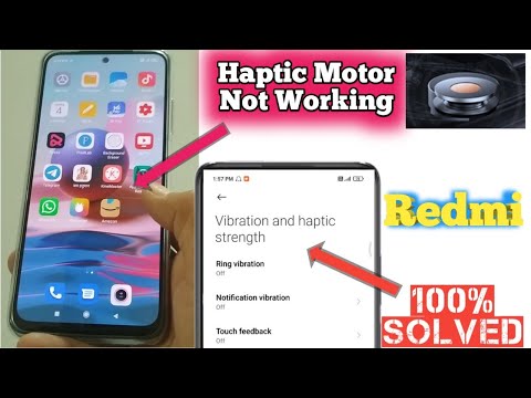 Redmi Mobiles Haptic Motor Not Working! #Vibration & Haptic Strength problem| #Z-axis haptics