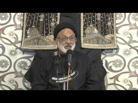 03-[Imam Husain(as) - Chiraag-e-Hidayat]-H. I. Maulana Sayyed Mohammad Askari-3rd Moharram 1437AH