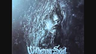 Withering Soul - Hour Of Obstinacy